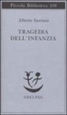 Alberto Savinio, P. Italia - Tragedia dell'infanzia