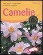 Peter Fisher - Camelie. Fiori teneri e splendenti in tutte le stagioni