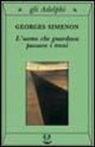 Georges Simenon - L'uomo che guardava passare i treni