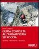 Craig Luebben - Guida completa all'arrampicata su roccia