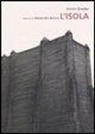Armin Greder - L' isola. Una storia di tutti i giorni