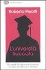 Roberto Perotti - L'università truccata