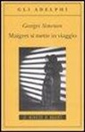 Georges Simenon - Maigret si mette in viaggio