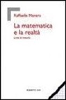 Raffaella Manara - La matematica e la realtà. Linee di metodo