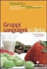 Valeria Mangani, Adolfo Panfili - Gruppi sanguigni e dieta