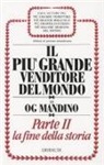 Og Mandino - Il più grande venditore del mondo. La fine della storia