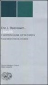 Eric J. Hobsbawm - I banditi. Il banditismo sociale nell'età moderna