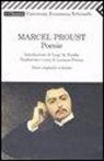 Marcel Proust, L. Frezza - Poesie. Testo originale a fronte