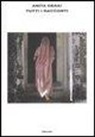 Anita Desai, A. Nadotti - Tutti i racconti