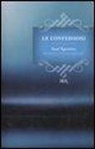 Agostino (Sant') - Le confessioni