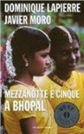 Dominique Lapierre, Javier Moro - Mezzanotte e cinque a Bhopal