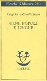 Luigi L. Cavalli Sforza, Luigi Luca Cavalli Sforza - Geni, popoli e lingue