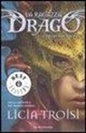 Licia Troisi - L'eredità di Thuban. La ragazza drago
