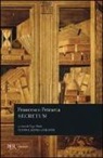 Francesco Petrarca, U. Dotti - Secretum. Testo latino a fronte