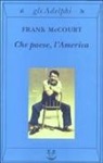 Frank McCourt - Che paese, l'America