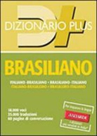 Antonella Annovazzi - Dizionario brasiliano. Italiano-brasiliano, brasiliano-italiano