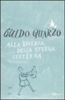 Guido Quarzo, R. Angaramo - Alla ricerca della strega Cisterna