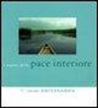 Swami Kriyananda, KRIYANANDA SWAMI, T. Scott, A. Bonomi - I segreti della pace interiore