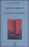 Georges Simenon - La neve era sporca