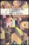 Vittorino Andreoli - Il linguaggio grafico della follia