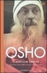Osho - Il benessere emotivo. Trasformare paura, rabbia e gelosia in energia positiva