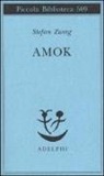 Stefan Zweig - Amok