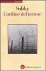 Wolfgang Sofsky - L'ordine del terrore. Il campo di concentramento