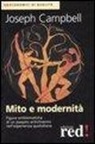 Joseph Campbell - Mito e modernità