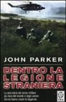 John Parker - Dentro la Legione Straniera