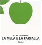 Mari, Enzo Mari, Iela Mari - La Mela E la Farfalla