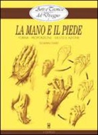 Giovanni Civardi - La mano e il piede