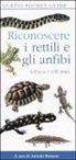 D. Ovenden, A. Romano - Riconoscere i rettili e gli anfibi d'Italia e d'Europa