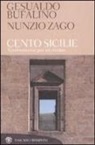 Gesualdo Bufalino, Nunzio Zago - Cento sicilie. Testimonianze per un ritratto