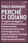 Paolo Barnard - Perché ci odiano