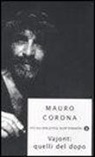 Mauro Corona - Vajont: quelli del dopo