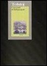 Lev Tolstoj, V. Tornelleri, Vittorio Tornelleri - I racconti di Sebastopoli