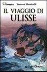 Tomaso Monicelli, U. Proietti - Il viaggio di Ulisse
