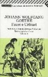 Johann Wolfgang von Goethe, G. V. Amoretti - Faust e Urfaust. Testo tedesco a fronte