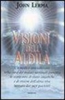 John Lerma - Visioni dell'aldilà
