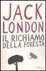 Jack London - Il richiamo della foresta