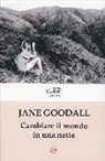 Jane Goodall - Cambiare il mondo in una notte