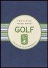 M. Teresa Scorzoni, L. Martis - Golf. Piccola guida allo sport dell'eleganza
