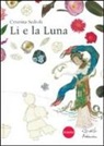 Cristina Sedioli - Li e la luna