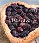 Monica Bianchessi, Stefano Fagioli, S. Sainaghi - Crostate per tutte le stagioni