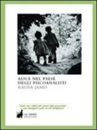 Rauda Jamis - Alice nel paese degli psicanalisti