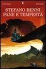 Stefano Benni - Pane e tempesta