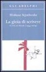 Wislawa Szymborska, P. Marchesani - La gioia di scrivere. Tutte le poesie (1945-2009). Testo polacco a fronte