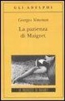 Georges Simenon - La pazienza di Maigret