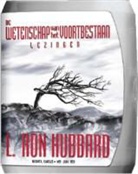 L. Ron Hubbard - De Wetenschap van het Voortbestaan Lezingen (Audiolibro)