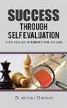 Abhilash Chembath, Dr. Abhilash Chembath - Success Through Self Evaluation